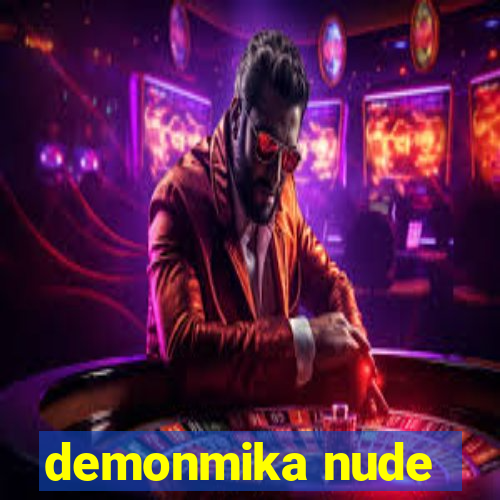 demonmika nude