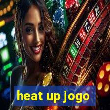 heat up jogo