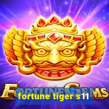 fortune tiger s11