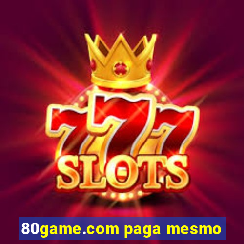 80game.com paga mesmo