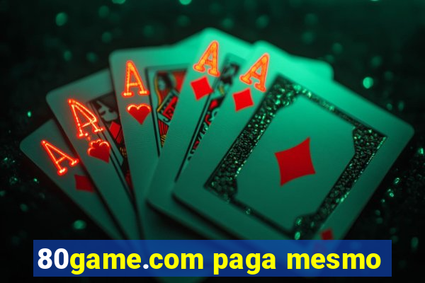 80game.com paga mesmo