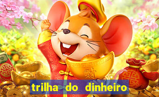 trilha do dinheiro gemeos investem