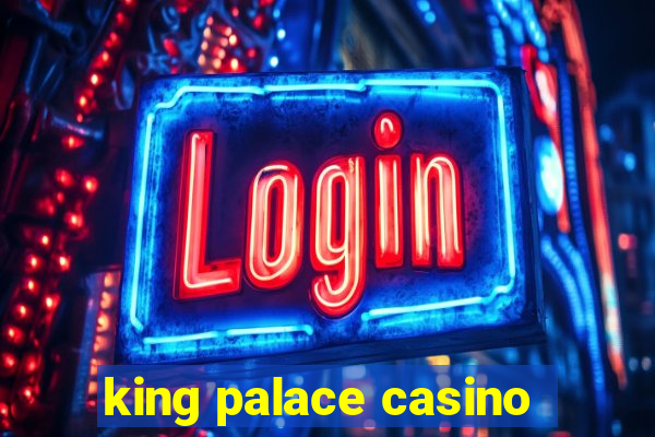 king palace casino