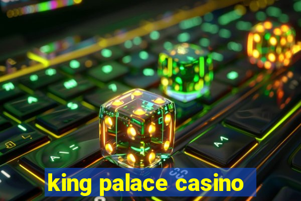 king palace casino