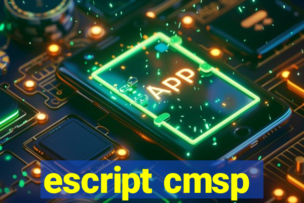 escript cmsp