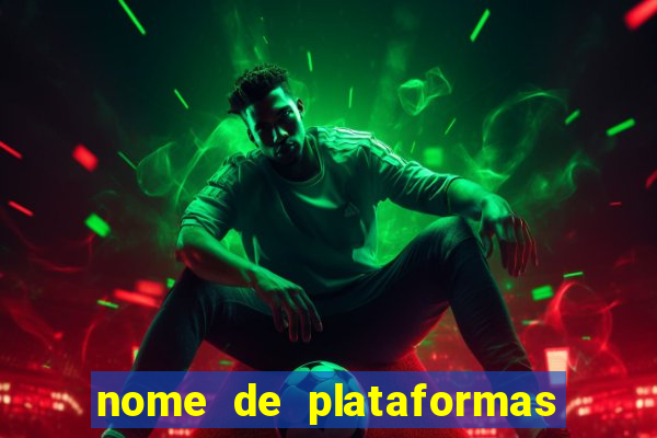 nome de plataformas de jogos