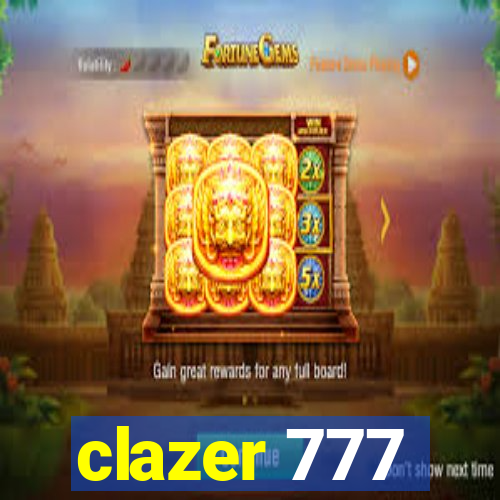 clazer 777