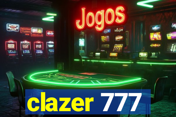 clazer 777