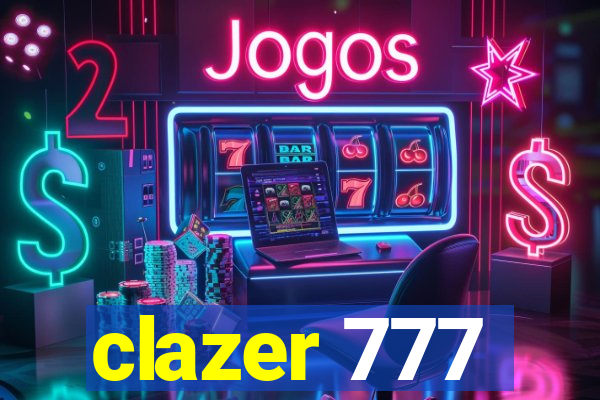 clazer 777