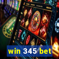 win 345 bet