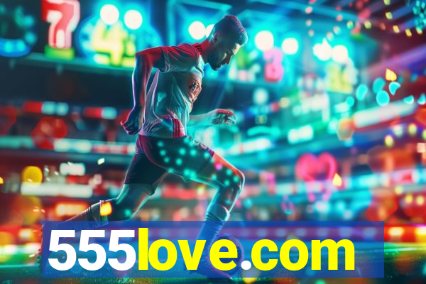 555love.com