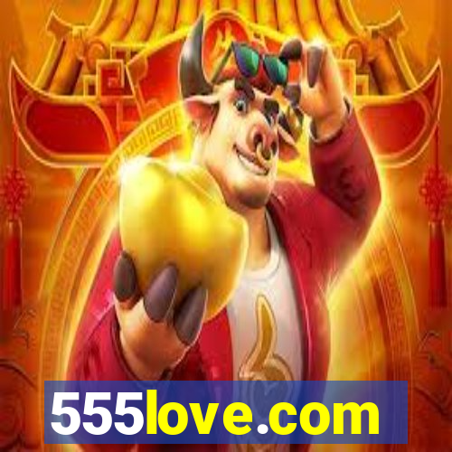 555love.com