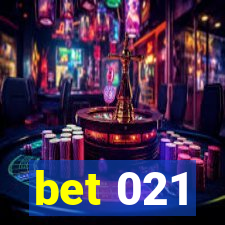 bet 021