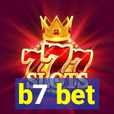 b7 bet