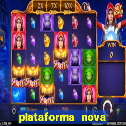 plataforma nova lançada hoje