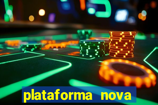 plataforma nova lançada hoje