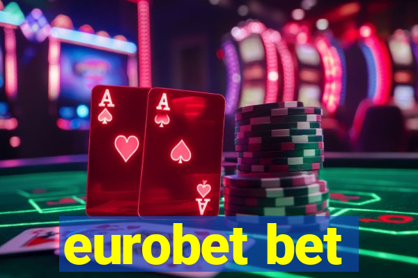 eurobet bet