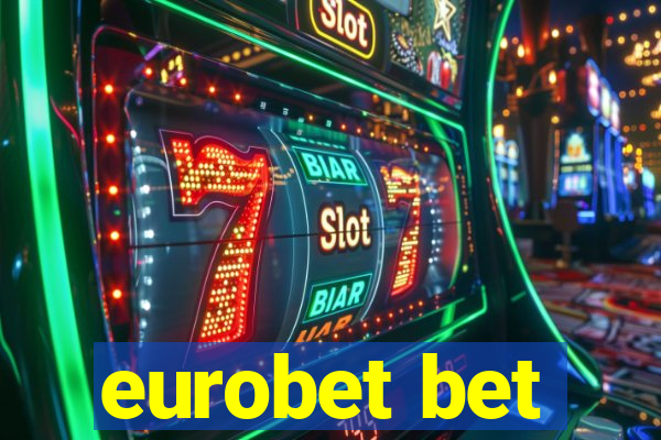 eurobet bet