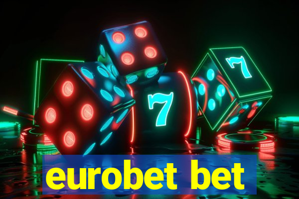 eurobet bet