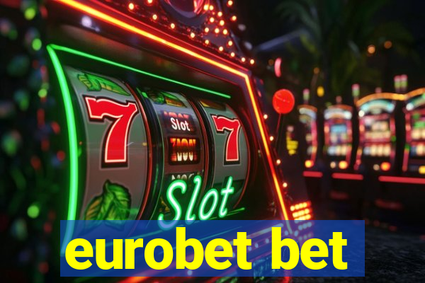 eurobet bet