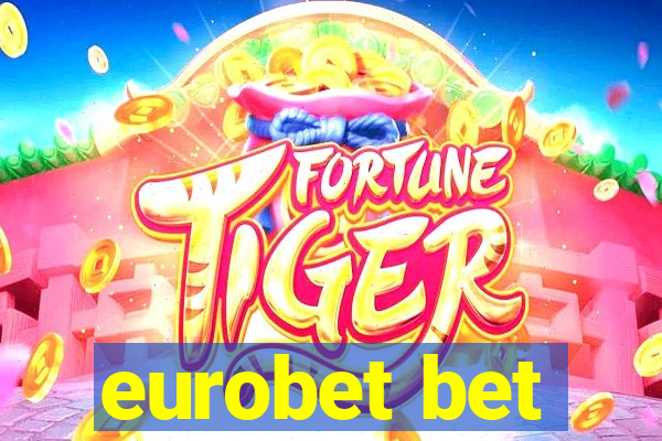 eurobet bet