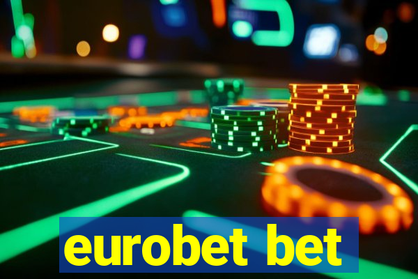 eurobet bet