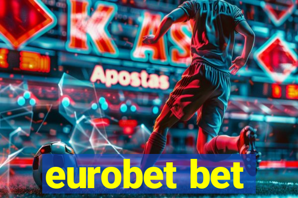 eurobet bet