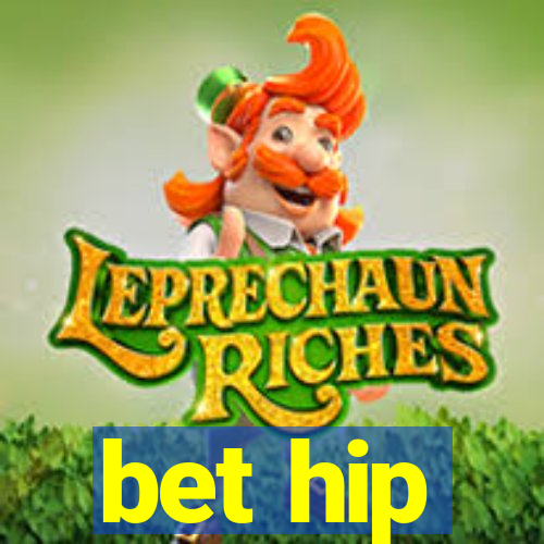 bet hip