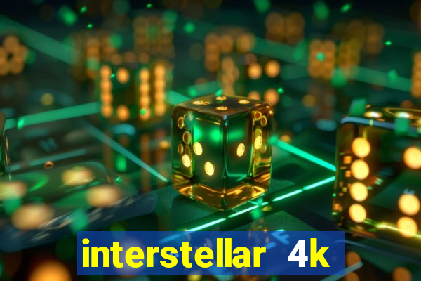 interstellar 4k 60fps download