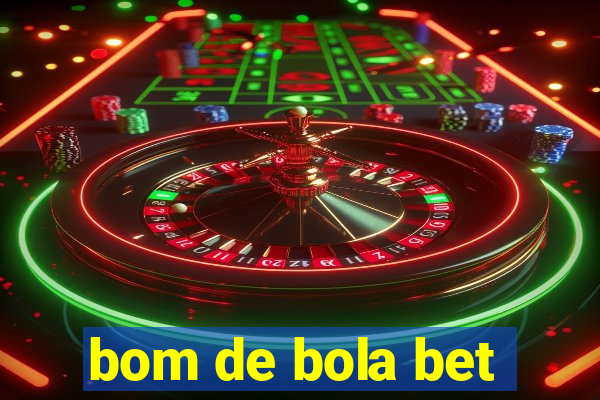 bom de bola bet