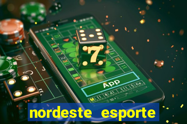 nordeste esporte net vip