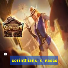 corinthians x vasco da gama ao vivo futemax