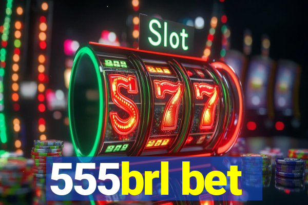 555brl bet