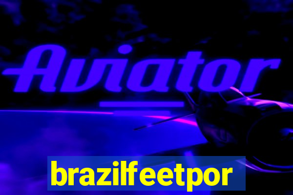 brazilfeetpor