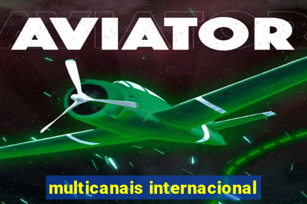 multicanais internacional