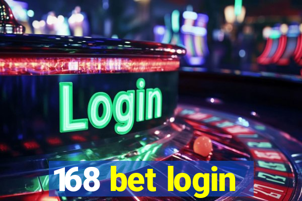 168 bet login