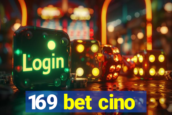 169 bet cino