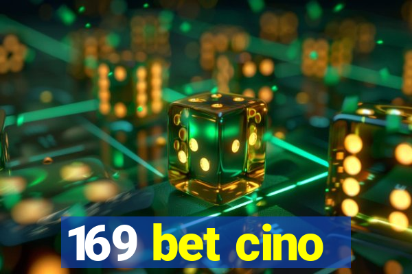 169 bet cino