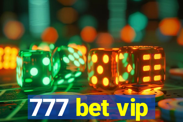 777 bet vip