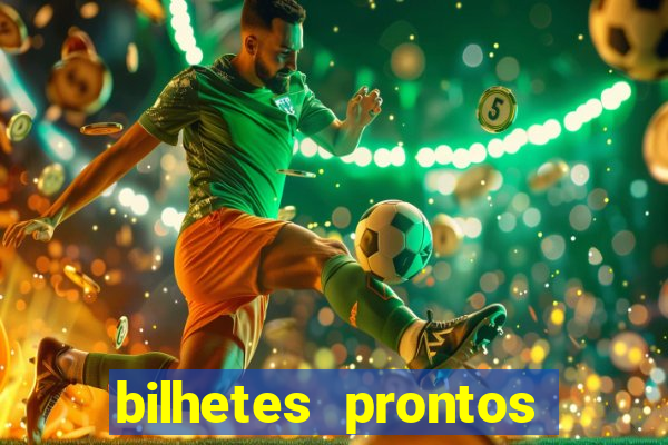 bilhetes prontos apostas esportivas