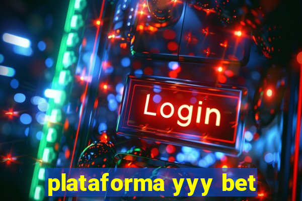 plataforma yyy bet