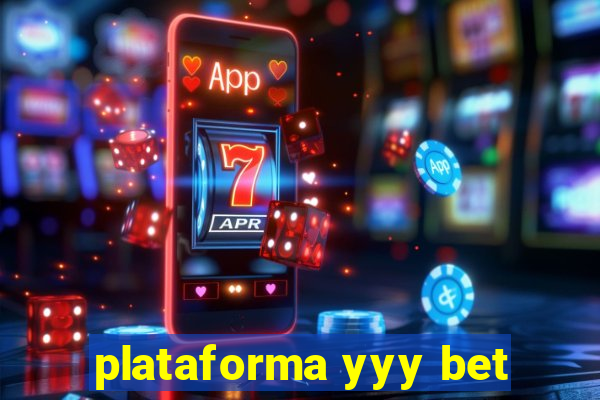 plataforma yyy bet