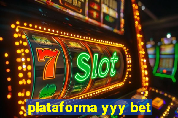 plataforma yyy bet