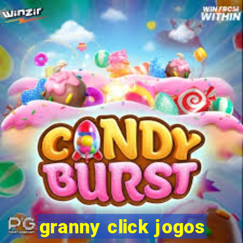 granny click jogos