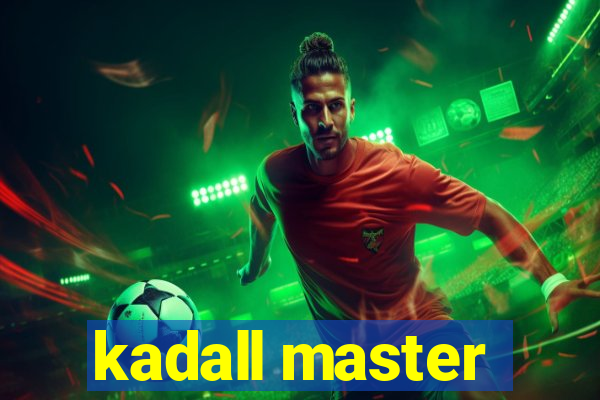 kadall master