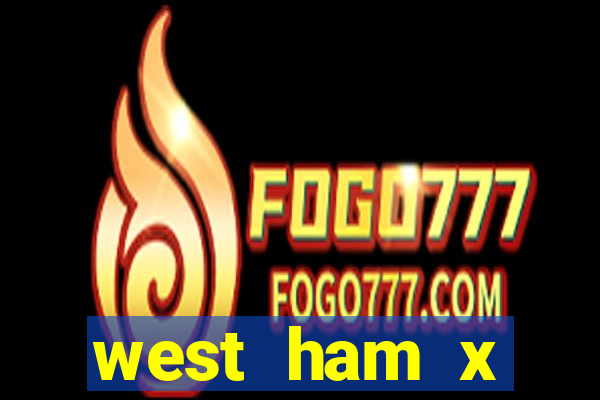 west ham x wolverhampton palpites