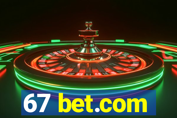 67 bet.com