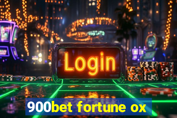 900bet fortune ox