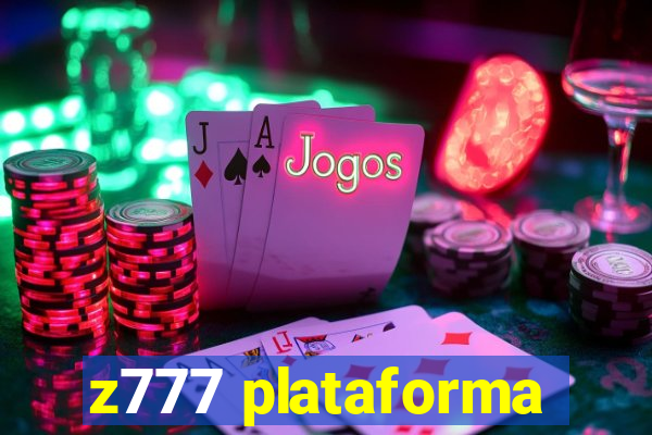 z777 plataforma