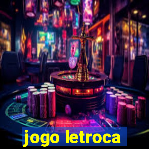 jogo letroca